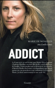 Addict - Noailles Marie de ; Lanez Emilie