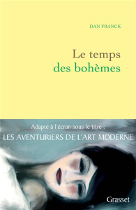 Le temps des bohèmes - Franck Dan