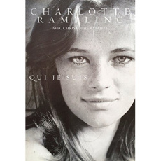 Qui je suis - Rampling Charlotte ; Bataille Christophe