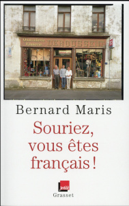 Souriez, vous êtes français ! - Maris Bernard ; Seux Dominique ; Maris Victorin Ga
