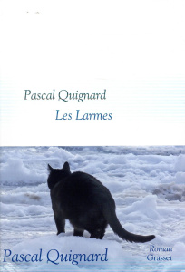 Les Larmes - Quignard Pascal