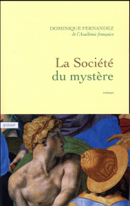 La société du mystère - Fernandez Dominique