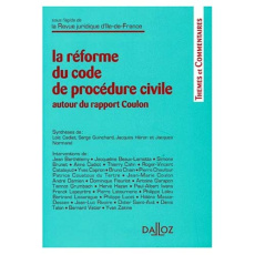 La réforme du Code de procédure civile, autour du rapport Coulon. [états généraux de la profession d - REVUE TRIMESTRIELLE