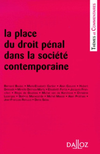 La place du droit pénal dans la société contemporaine - COLLECTIF