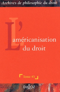 L'américanisation du droit - TERRE FRANCOIS