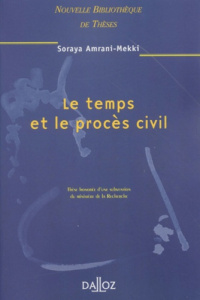 Le temps et le procès civil - Amrani Mekki Soraya