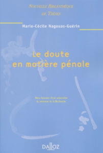 Le doute en matière pénale - Nagouas-Guérin Marie-Cécile