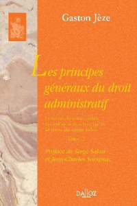Les principes généraux du droit administratif. Tome 2, La notion de service public, les individus au - Jèze Gaston ; Salon Serge ; Savignac Jean-Charles