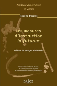Les mesures d'instruction in futurum - Després Isabelle