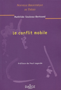 Le conflit mobile - Souleau-Bertrand Mathilde ; Lagarde Paul