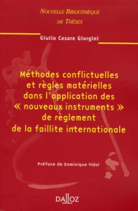Méthodes conflictuelles et règles matérielles dans l'application des "nouveaux instruments" de règle - Giorgini Giulio Cesare ; Vidal Philippe