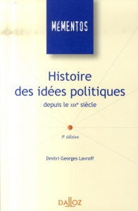 Histoire des idées politiques depuis le XIXe siècle. 9e édition - Lavroff Dmitri-Georges