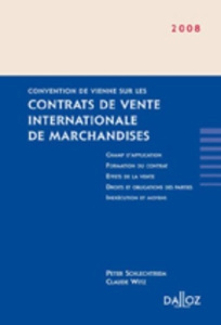 Convention de Vienne sur les contrats de vente internationale de marchandise - Schlechtriem Peter ; Witz Claude