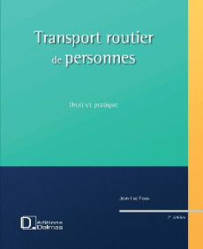 Transport routier de personnes. Droit et pratique - Fioux Jean-Luc