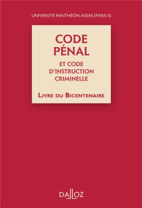 Code pénal et code d'instruction criminelle. Livre du bicentenaire - Cartier Marie-Elisabeth ; Conte Philippe ; Decocq