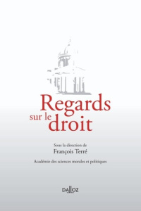 Regards sur le droit - Terré François