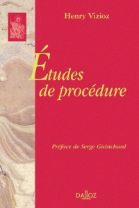 Etudes de procédure - Vizioz Henry ; Guinchard Serge