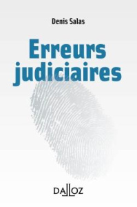 Erreurs judiciaires - Salas Denis