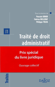 Traité de droit administratif. Tome 1 - Gonod Pascale ; Melleray Fabrice ; Yolka Philippe