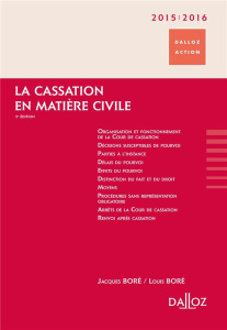 La cassation en matière civile. 5e édition - Boré Jacques ; Boré Louis