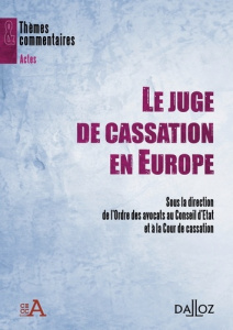 Le juge de cassation en Europe - ORDRE DES AVOCATS AU