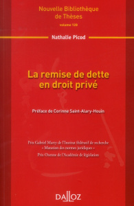 La remise de dette en droit privé - Picod Nathalie ; Saint Alary Houin Corinne