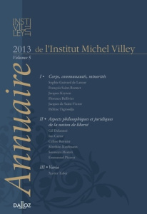 Annuaire de l'Institut Michel Villey. Volume 5, 2013 - Saint-Bonnet François