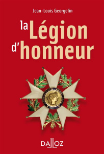 La Légion d'honneur - Georgelin Jean-Louis ; Bouteille Alice