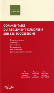 Commentaire du règlement européen sur les successions transnationales - Berquist Ulf ; Damascelli Domenico ; Frimston Rich