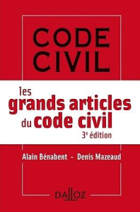 Les grands articles du code civil. Edition 2018 - Bénabent Alain ; Mazeaud Denis