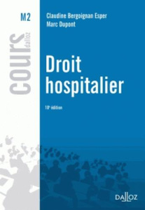 Droit hospitalier. 10e édition - Bergoignan-Esper Claudine ; Dupont Marc