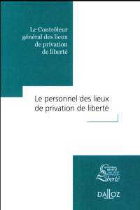 Le personnel des lieux de privation de liberté - HAZAN ADELINE
