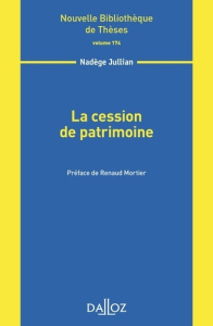 La cession de patrimoine - Jullian Nadège ; Mortier Renaud