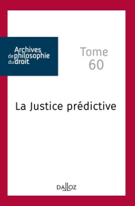 La justice prédictive - Sève René