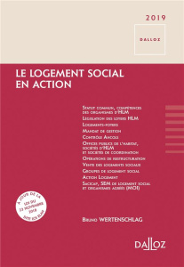 Le logement social en action. Edition 2019 - Wertenschlag Bruno