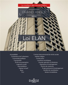 Loi ELAN. Edition 2019 - Rouquet Yves ; Royer Erwan