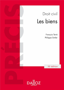 Droit civil. Les biens, 10e édition - Terré François ; Simler Philippe