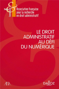 Le droit administratif au défi du numérique - AFDA