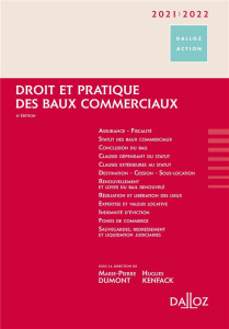 Droit et pratique des baux commerciaux. Edition 2021-2022 - Dumont-Lefrand Marie-Pierre ; Kenfack Hugues