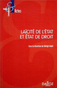 Laïcité de l'Etat et Etat de droit - Nabli Béligh