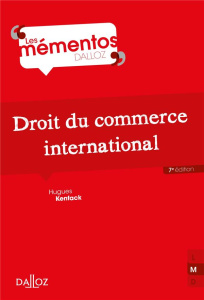 Droit du commerce international. 7e édition - Kenfack Hugues