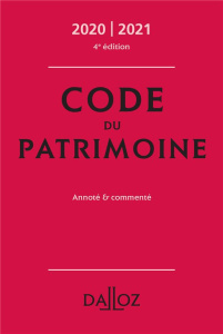 Code du patrimoine. Annoté et commenté, Edition 2020-2021 - Cornu Marie ; Négri Vincent ; Sprungard Suzanne