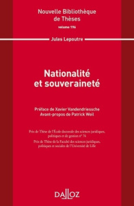 Nationalité et souveraineté - Lepoutre Jules ; Vandendriessche Xavier ; Weil Pat