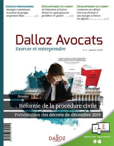 Dalloz Avocats, exercer et entreprendre. Réforme de la procédure civile. Présentation des décrets de - Bléry Corinne ; Payan Guillaume ; Boccara Annabel