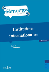 Institutions internationales. 21e édition - Sierpinski Batyah