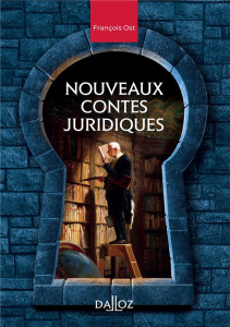 Nouveaux contes juridiques - Ost François