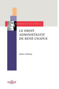 Le droit administratif de René Chapus - Melleray Fabrice