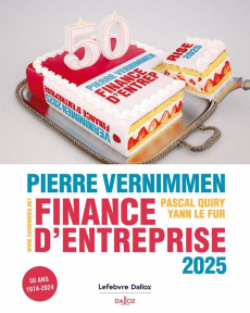 Finance d'entreprise. Edition 2025 - Quiry Pascal ; Le Fur Yann ; Vernimmen Pierre