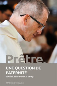 Prêtre, une question de paternité - VIANNEY S-M.