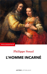 L'homme incarné - Soual Philippe